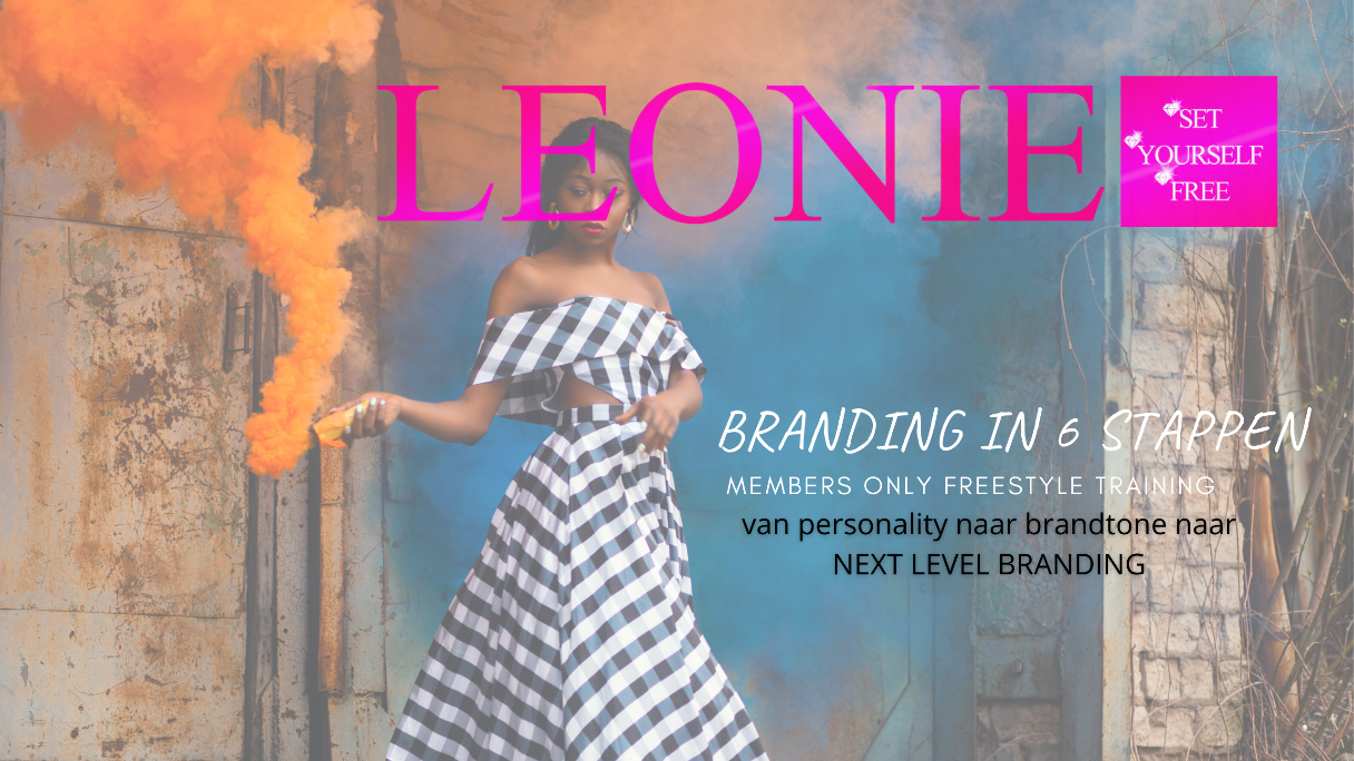 Leonie Set Yourself Free - branding in 6 stappen Leonie Set Yourself Free - branding in 6 stappen