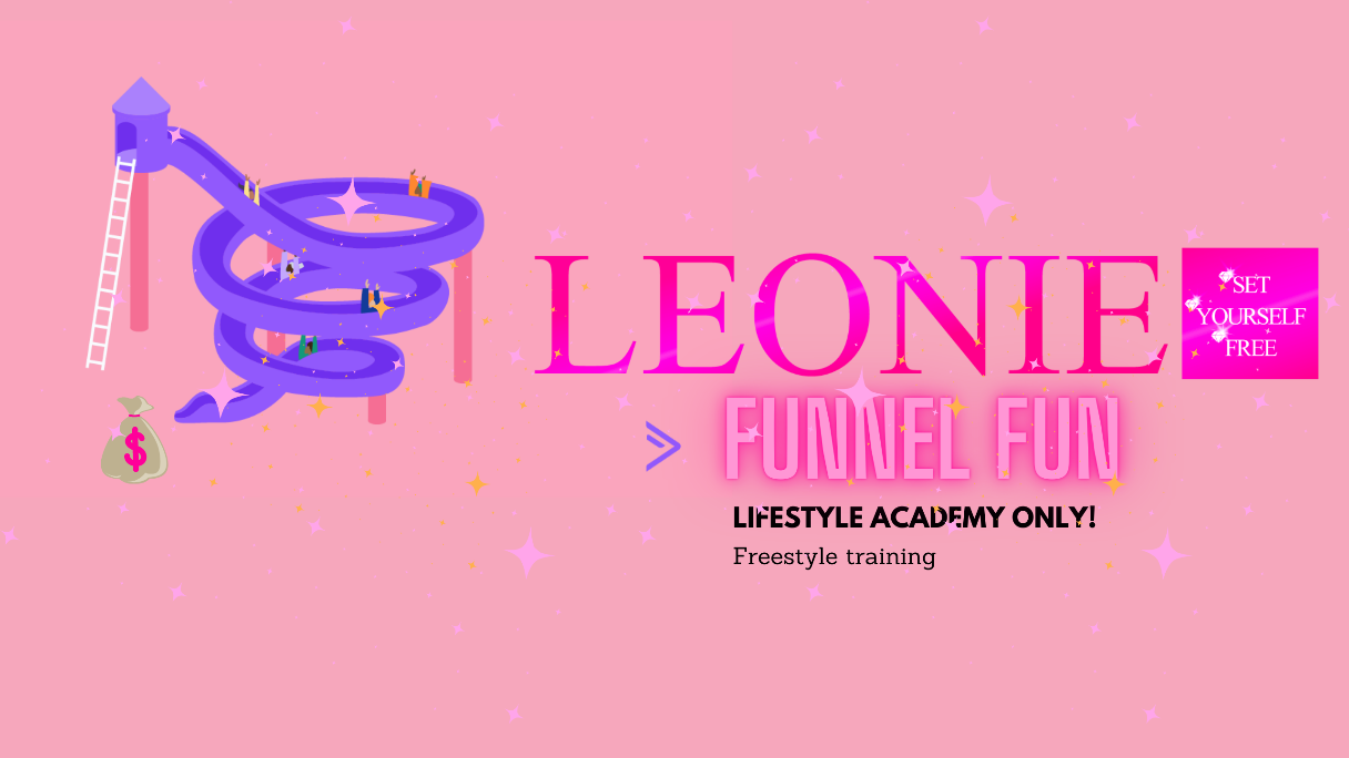 Leonie Set yourself Free - Funnel fun Leonie Set yourself Free - Funnel fun
