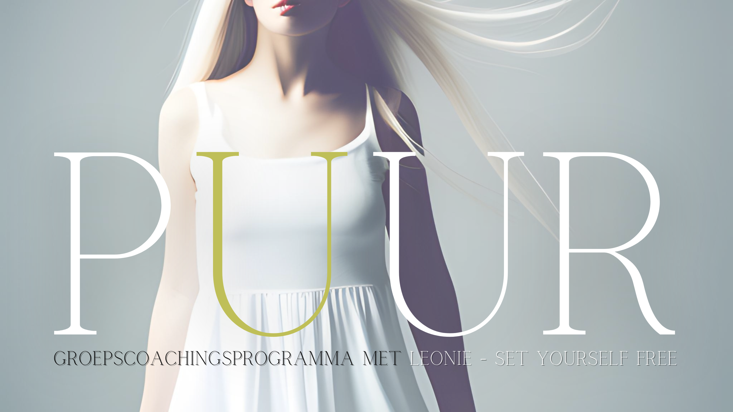 Leonie Set yourself Free - Puur header Leonie Set yourself Free - Puur header